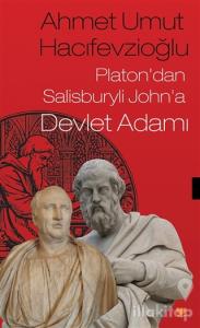 Platon'dan Salisburyli John'a Devlet Adamı