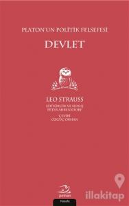 Platon'un Politik Felsefesi Devlet