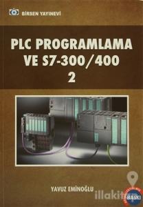 PLC Programlama ve S7-300/400 2