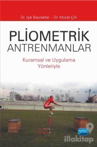 Pliometrik Antrenmanlar