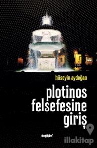 Plotinos Felsefesine Giriş