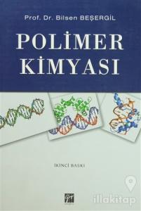 Polimer Kimyası (Bilsen Beşergil)