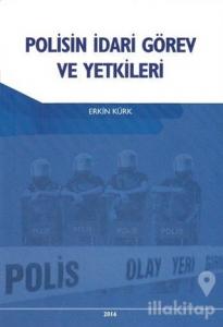 Polisin İdari Görev ve Yetkileri