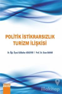 Politik İstikrarsızlık Turizm İlişkisi