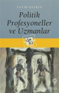 Politik Profesyoneller ve Uzmanlar