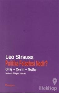 Politika Felsefesi Nedir? Giriş - Çeviri - Notlar