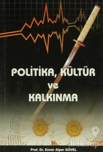 Politika, Kültür ve Kalkınma
