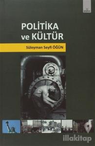 Politika ve Kültür