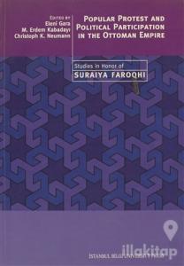 Popular Protest and Political Participation in the Ottoman Empire