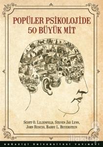 Popüler Psikolojide 50 Büyük Mit