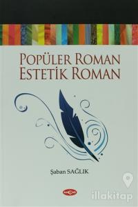 Popüler Roman - Estetik Roman