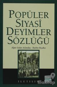 Popüler Siyasi Deyimler Sözlüğü