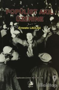 Popülist Akıl Üzerine