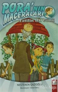 Pora'nın Maceraları - Tatilin İlk Günü