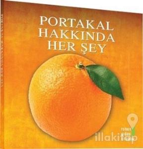 Portakal Hakkında Her Şey