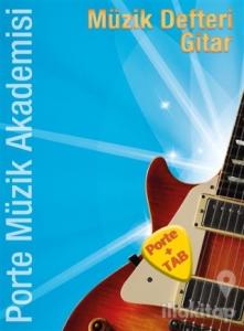 Porte Müzik Akademisi Müzik Defteri Gitar