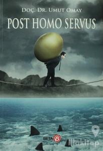 Post Homo Servus