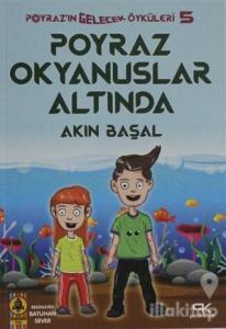 Poyraz Okyanuslar Altında - Poyraz'ın Gelecek Öyküleri 5