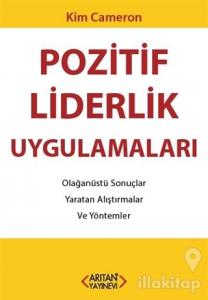 Pozitif Liderlik Uygulamaları