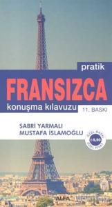 Pratik Fransızca Konuşma Kılavuzu