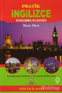 Pratik İngilizce Konuşma Klavuzu (Sözlük İlaveli)