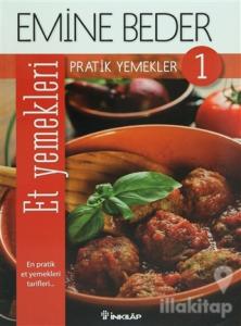 Pratik Yemekler 1 - Et Yemekleri