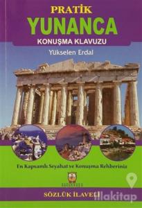 Pratik Yunanca Konuşma Klavuzu (Sözlük İlaveli)