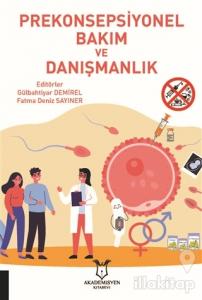 Prekonsepsiyonel Bakım ve Danışmanlık
