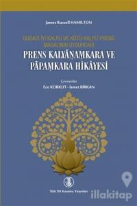 Prens Kalyanamkara ve Papamkara Hikayesi