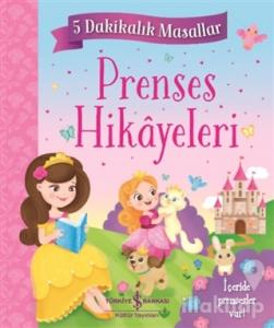 Prenses Hikayeleri - 5 Dakikalık Masallar (Ciltli)