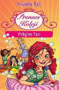 Prenses Koleji 1 - Vicky'nin Tacı