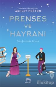 Prenses ve Hayranı (Ciltli)