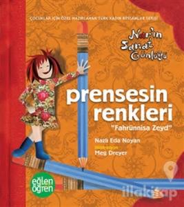Prensesin Renkleri Nar'ın Sanat Günlüğü - Eğlen Öğren