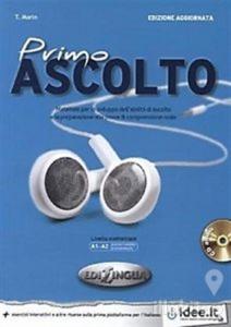 Primo Ascolto +CD (edizione aggiornata) A1-A2 (İtalyanca temel seviye Dinleme)