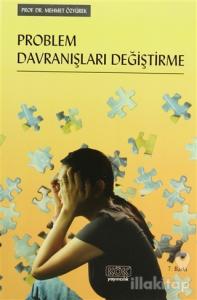 Problem Davranışları Değiştirme