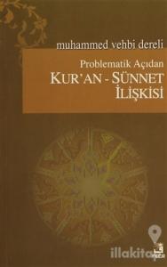Problematik Açıdan Kur'an - Sünnet İlişkisi