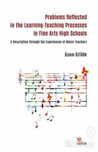 Problems Reflected in the Learning-Teaching Processes in Fine Arts High Schools