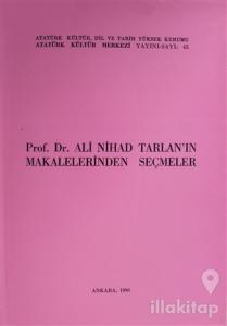 Prof. Dr. Ali Nihad Tarlan'ın Makalelerinden Seçmeler