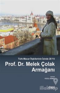 Prof. Dr. Melek Çolak Armağanı