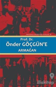 Prof. Dr. Önder Göçgün'e Armağan Cilt1 (Ciltli)