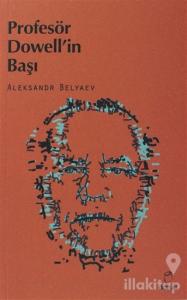 Profesör Dowell'in Başı