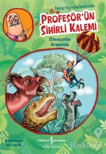 Profesör'ün Sihirli Kalemi - Dinozorlar Arasında