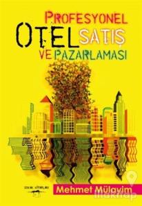 Profesyonel Otel Satış ve Pazarlaması