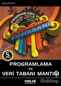 Programlama ve Veri Tabanı Mantığı