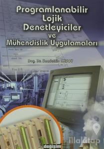 Programlanabilir Lojik Denetleyiciler ve Mühendislik Uygulamaları