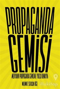 Propaganda Gemisi