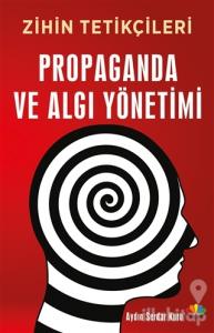 Propaganda ve Algı Yönetimi