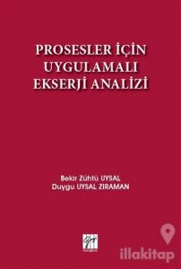 Prosesler İçin Uygulamalı Ekserji Analizi