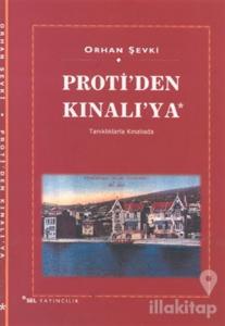 Proti'den Kınalı'ya  Tanıklarla Kınalıada
