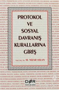 Protokol ve Sosyal Davranış Kurallarına Giriş